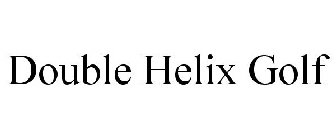 DOUBLE HELIX GOLF