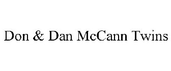 DON & DAN MCCANN TWINS