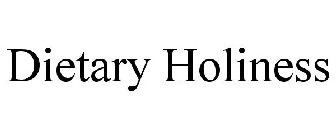 DIETARY HOLINESS