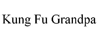 KUNG FU GRANDPA