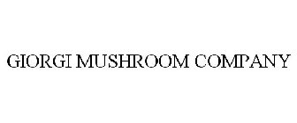 GIORGI MUSHROOM CO.