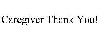 CARE GIVER THANK YOU!