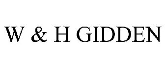 W & H GIDDEN