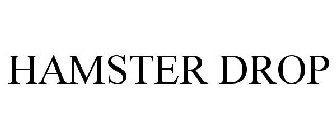 HAMSTER DROP