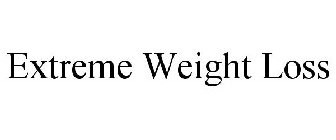 EXTREME WEIGHT LOSS