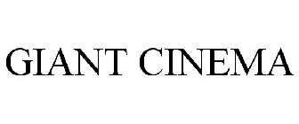 GIANT CINEMA