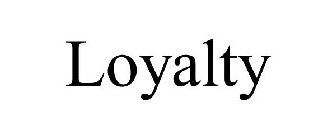 LOYALTY