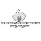 DR. SPINETTI'S PERFECT FEEDING READY, SET, GROW!