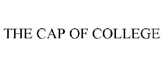 THE CAP OF COLLEGE