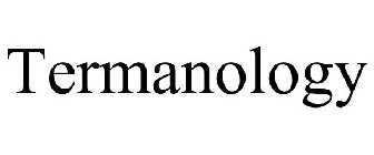 TERMANOLOGY