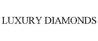 LUXURY DIAMONDS
