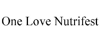 ONE LOVE NUTRIFEST
