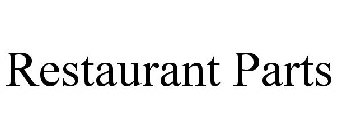 RESTAURANT PARTS