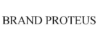 BRAND PROTEUS