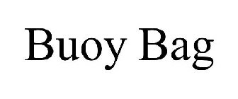 BUOY BAG