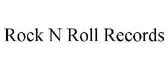 ROCK N ROLL RECORDS