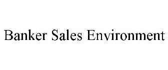 BANKER SALES ENVIRONMENT