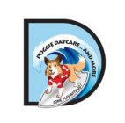 D DOGGIE DAYCARE... AND MORE COME PLAY WITH US!