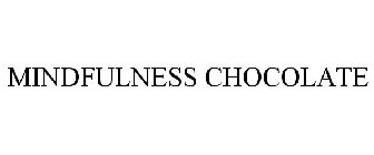 MINDFULNESS CHOCOLATE