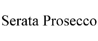 SERATA PROSECCO