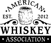 AMERICAN WHISKEY ASSOCIATION EST. 2012