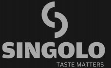 SINGOLO TASTE MATTERS