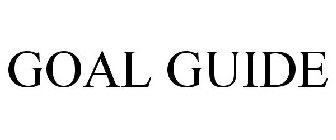 GOAL GUIDE