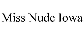 MISS NUDE IOWA
