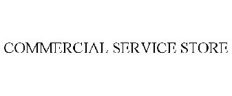 COMMERCIAL SERVICE STORE
