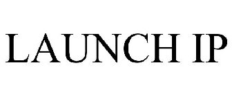 LAUNCH IP