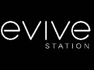 EVIVE STATION