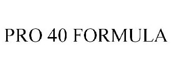 PRO 40 FORMULA