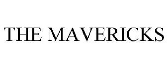 THE MAVERICKS