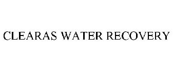 CLEARAS WATER RECOVERY
