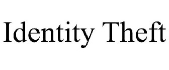 IDENTITY THEFT