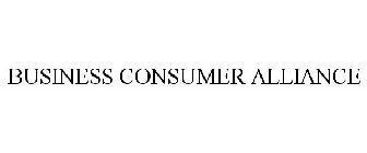 BUSINESS CONSUMER ALLIANCE