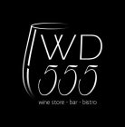 WD555 WINE STORE - BAR - BISTRO
