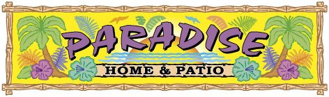 PARADISE HOME & PATIO