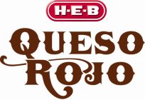 H-E-B QUESO ROJO