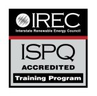 IREC INTERSTATE RENEWABLE ENERGY COUNCILISPQ ACCREDITED TRAINING PROGRAM