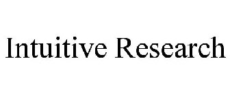 INTUITIVE RESEARCH