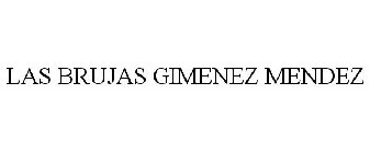 LAS BRUJAS GIMENEZ MENDEZ