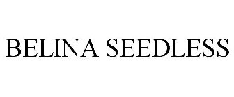 BELINA SEEDLESS