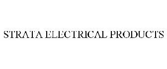 STRATA ELECTRICAL PRODUCTS