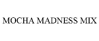 MOCHA MADNESS MIX