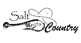 SALT MEETS COUNTRY