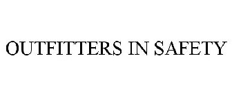 OUTFITTERS IN SAFETY