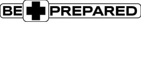 BE PREPARED
