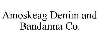 AMOSKEAG DENIM AND BANDANNA CO.