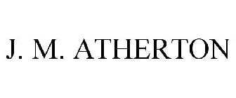 J. M. ATHERTON